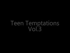 Teen Temptations 3 / Молодёжные Искушения 3