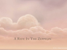 A Ride In The Zeppelin / Поездка На Дирижабле