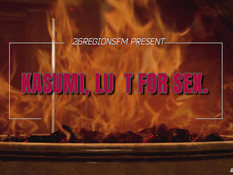 Kasumi, Lust For Sex / Касуми, жажда секса